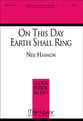 On This Day Earth Shall Ring! SATB choral sheet music cover